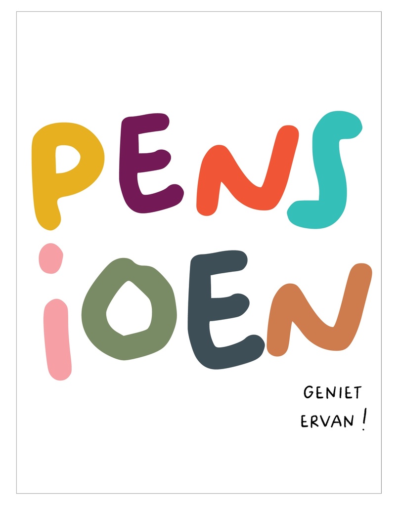 Geniet van een welverdiend pensioen