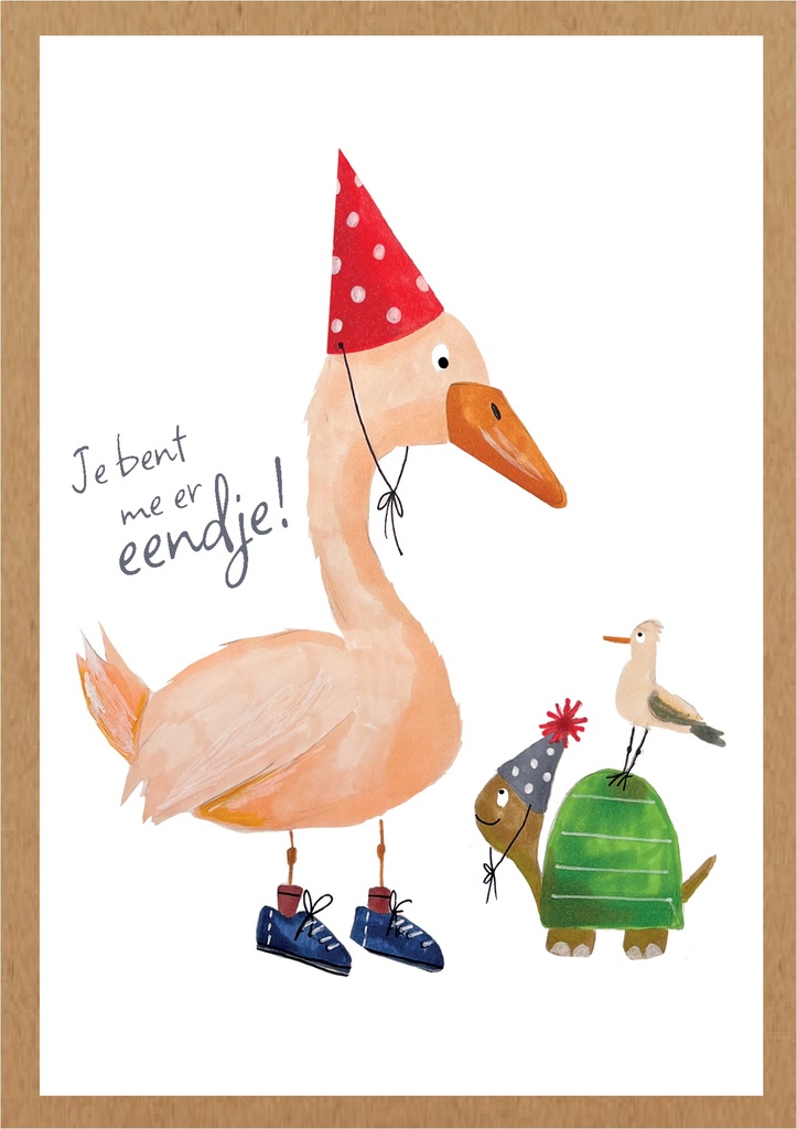 Je bent me er ééndje !