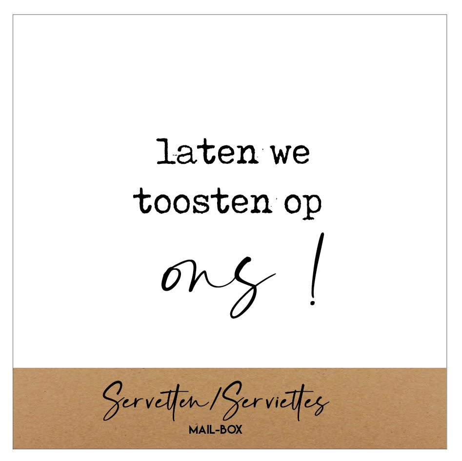 Laten we toosten op ons