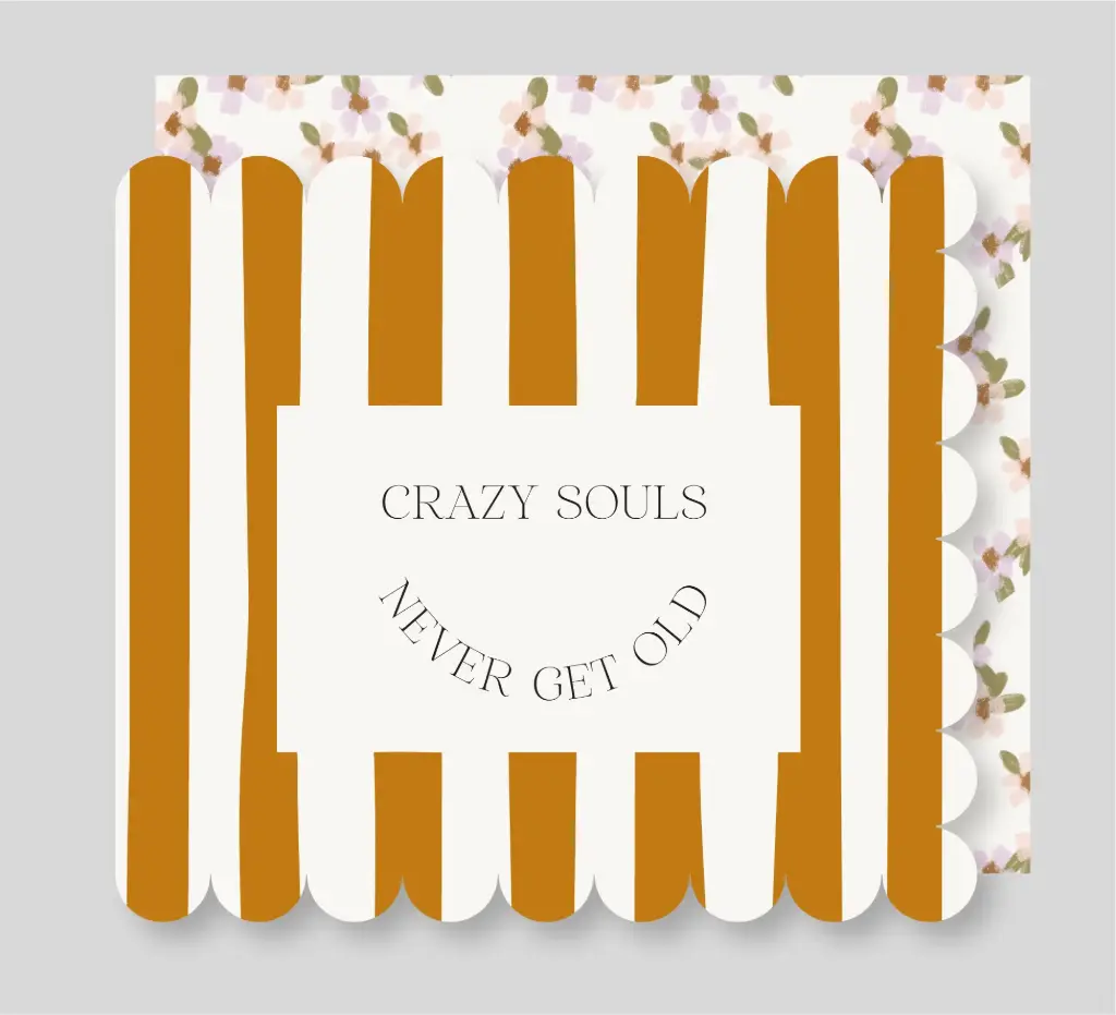 Crazy souls never get old