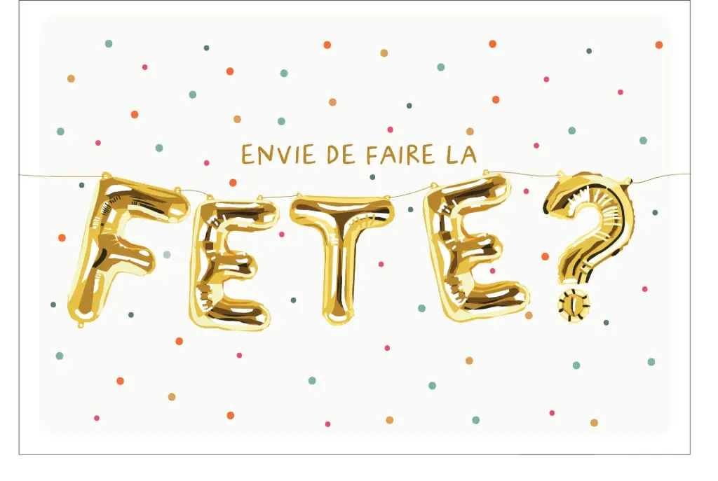 Envie de faire la fête ?