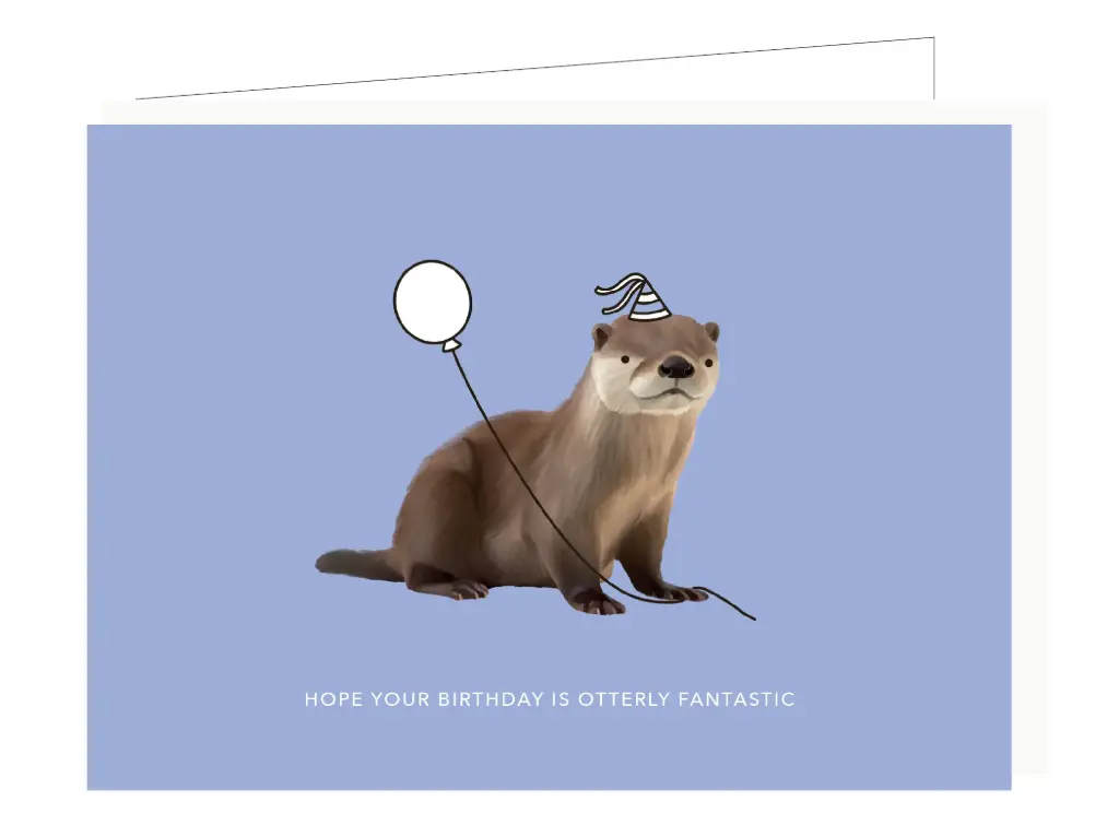 Hope your birthday is otterly fantastic