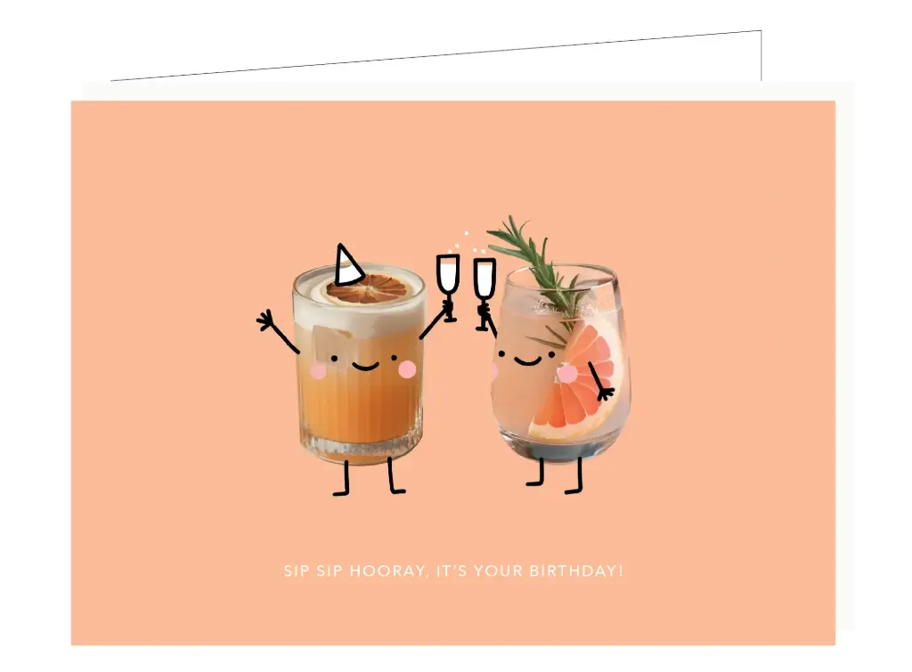 Sip Sip Hooray, it's your birthday !
