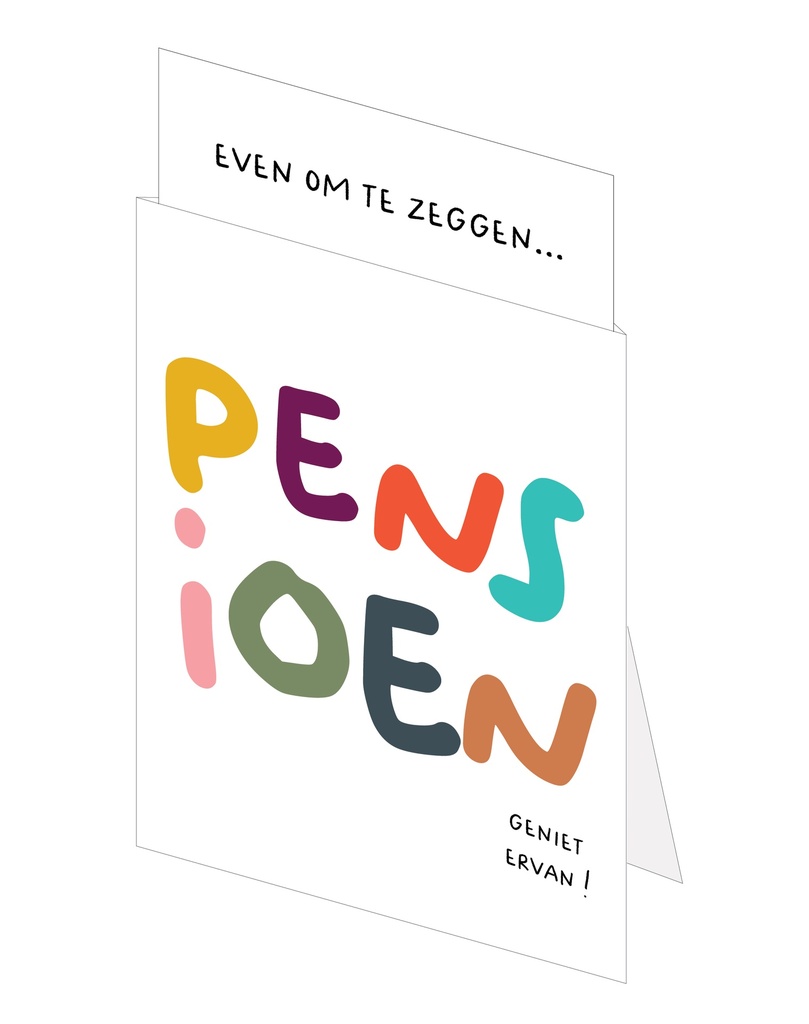 Pensioen geniet ervan !