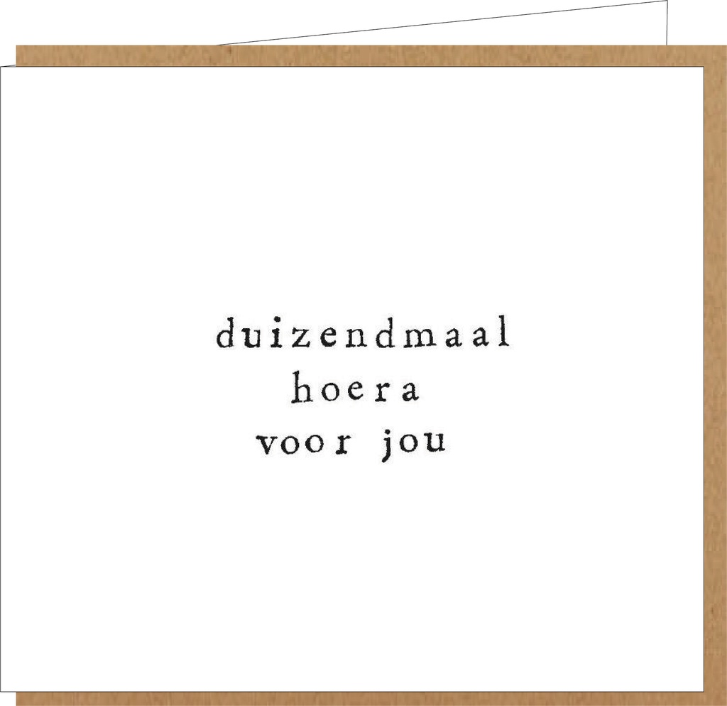 duizendmaal hoera voor jou