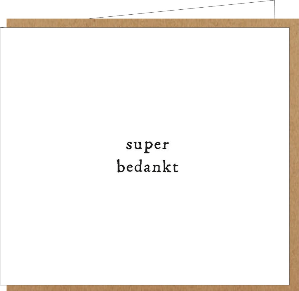 super bedankt