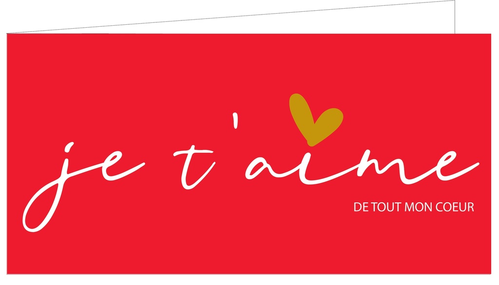 je t'aime [de tout mon coeur]