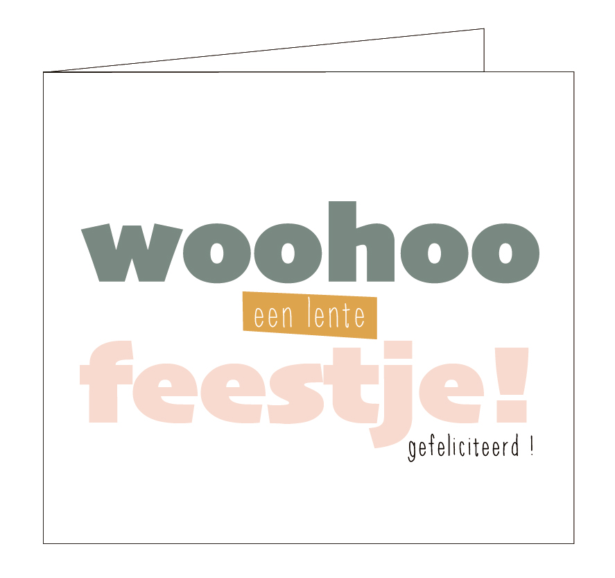 Woohoo, een lentefeestje! Gefeliciteerd !