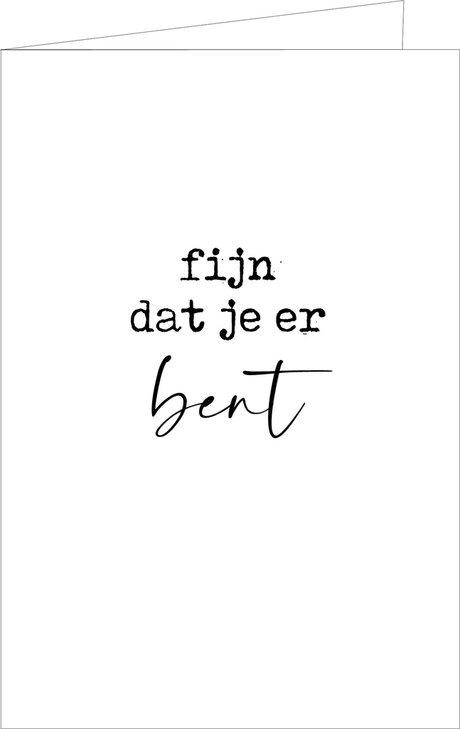 Fijn dat je er bent !