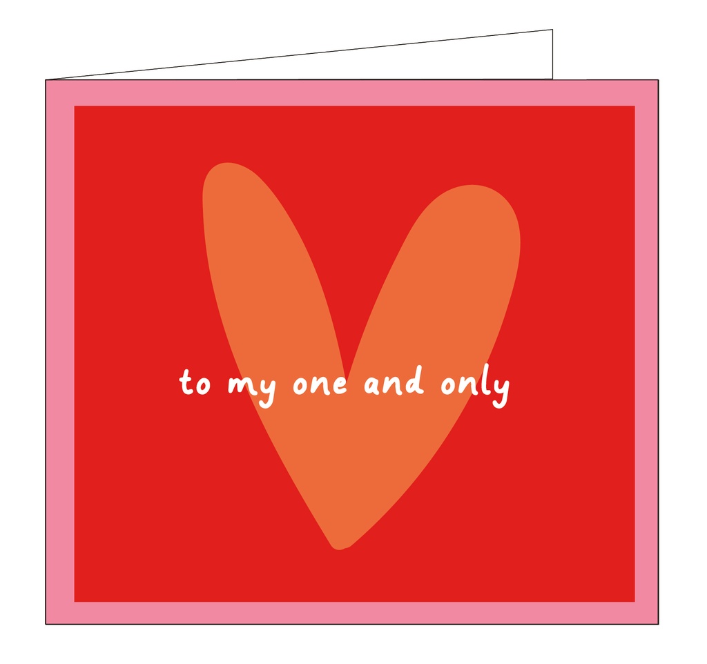 To my one and only