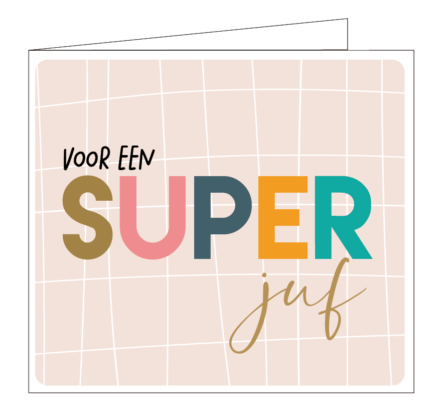 Voor een super juf