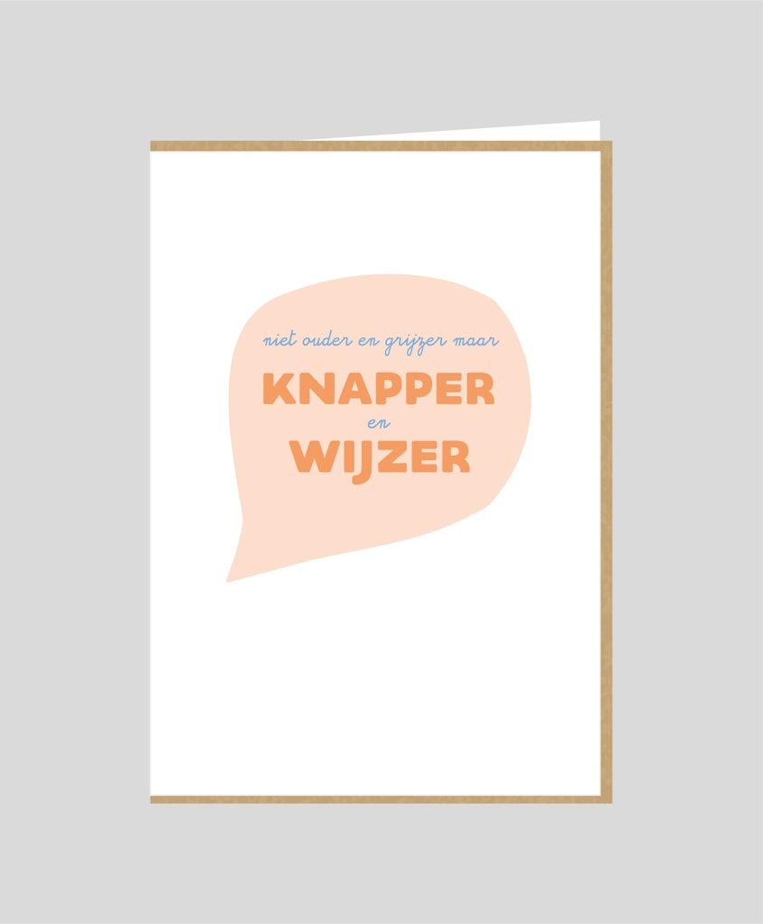 Niet ouder en grijzer, maar knapper en wijzer