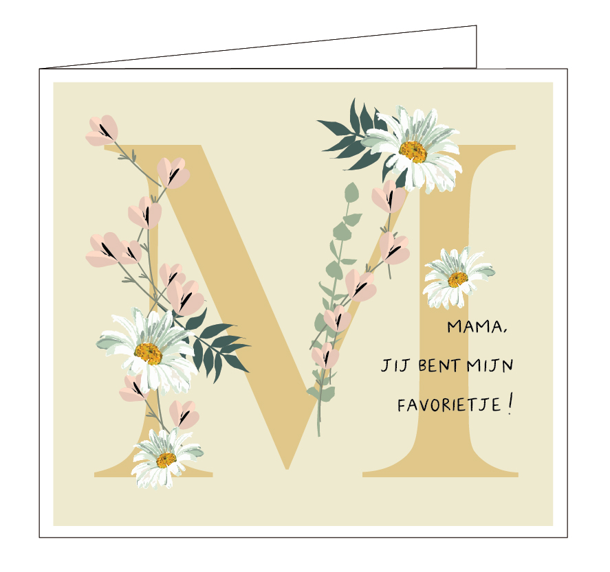 Mama, jij bent mijn favorietje !