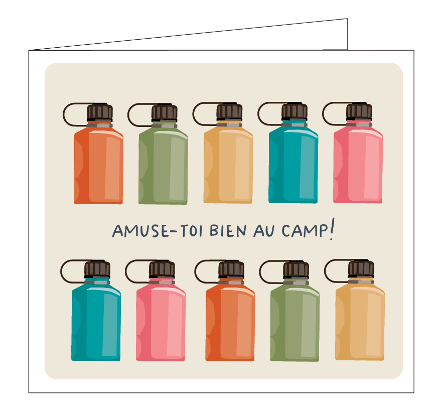 Amuse-toi bien au camp !
