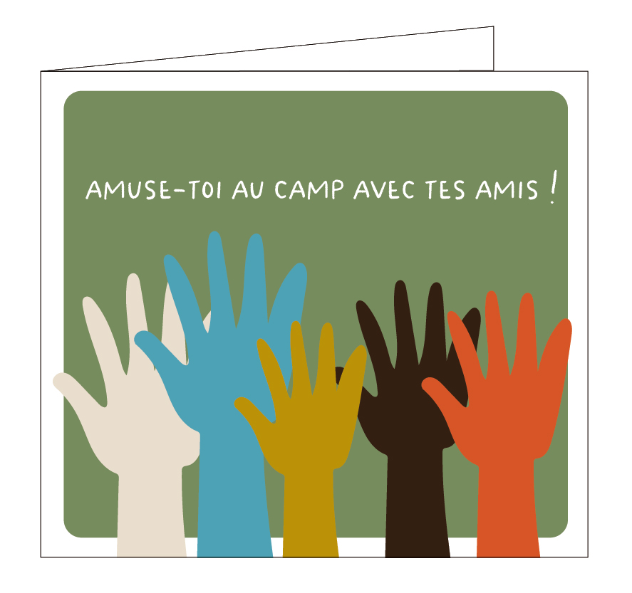 Amuse-toi bien au camp avec tes amis !