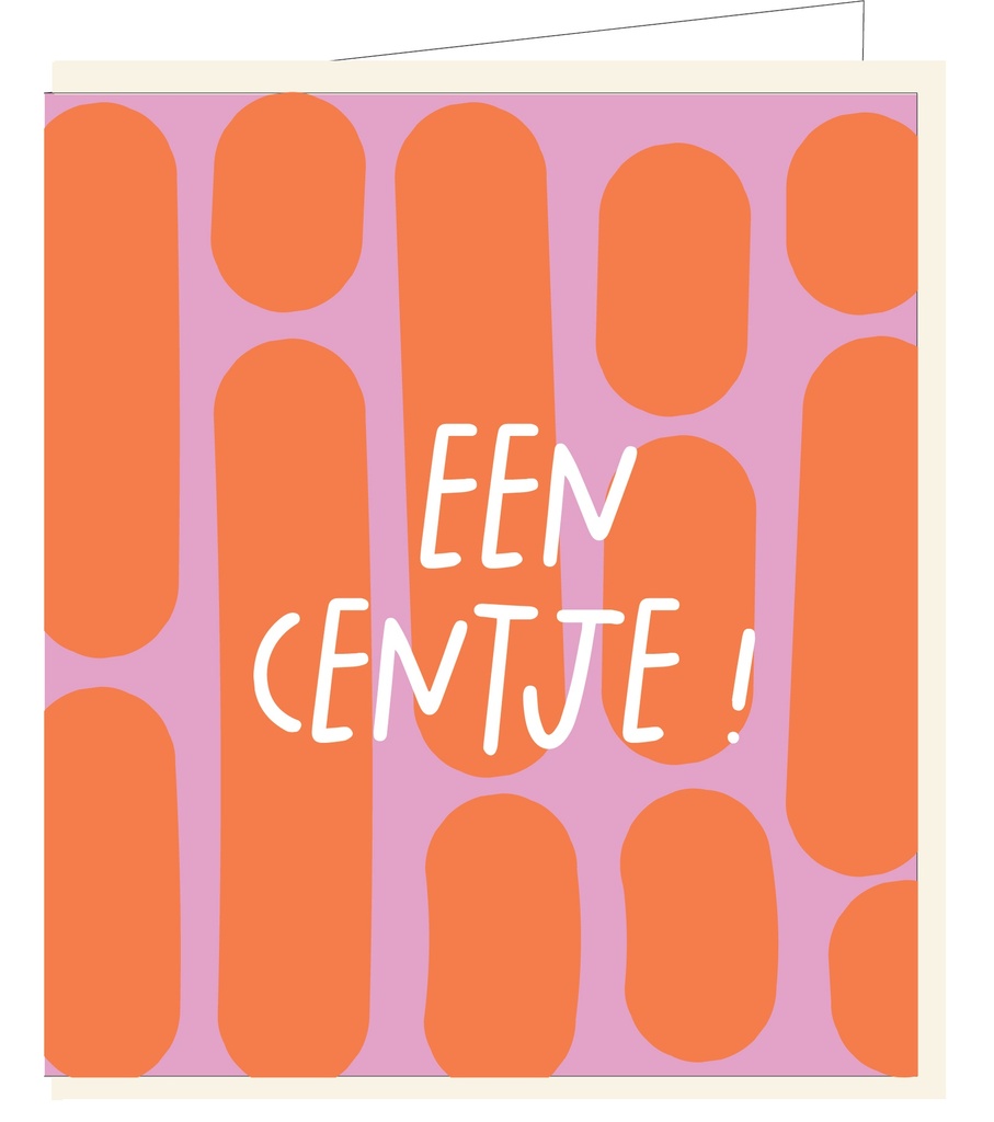 een centje...