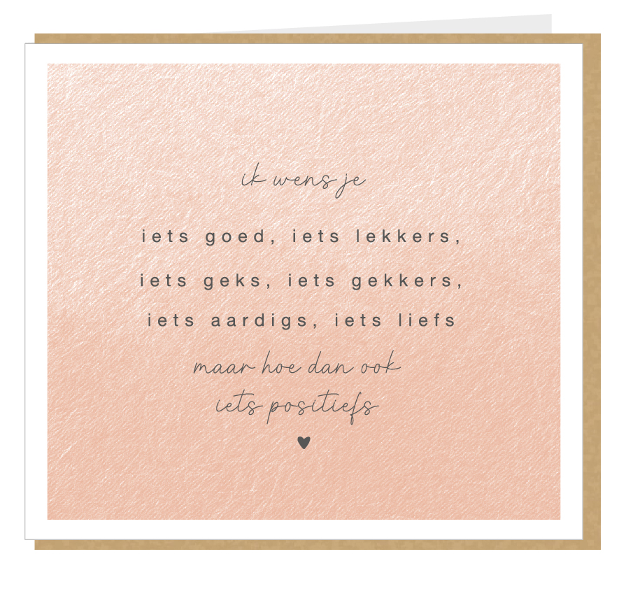 Ik wens je iets goed...