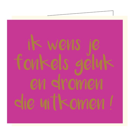 [BX031] Ik wens je fonkels geluk en dromen die uitkomen !