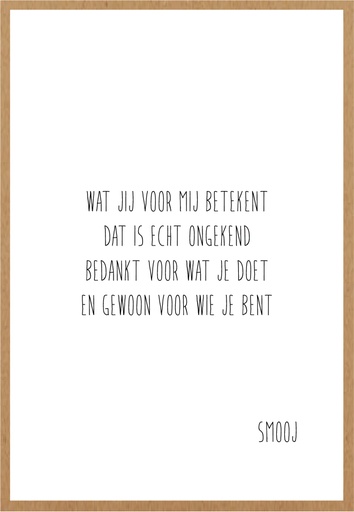 [SMJ015] Wat jij voor mij betekent dat is echt ongekend