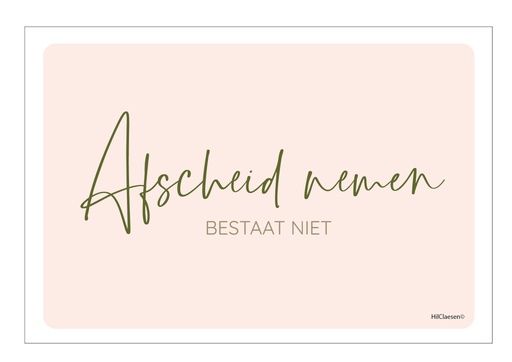 [PR026] Afscheid nemen bestaat niet...